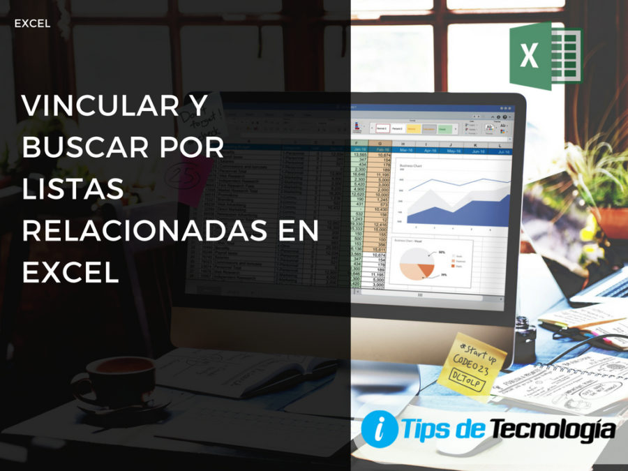 Vincular y buscar por listas en Excel