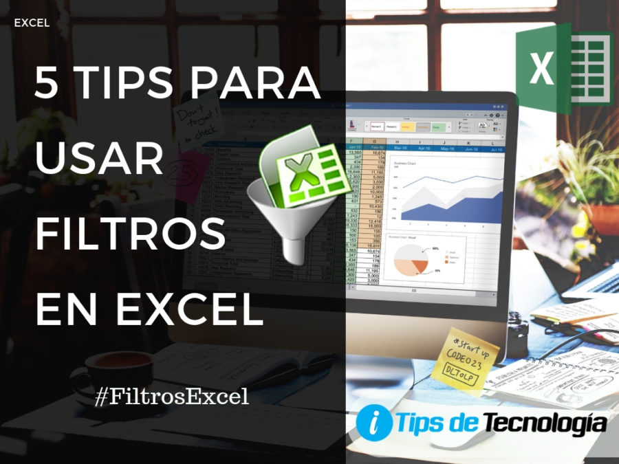 5 tips para usar filtros en Excel