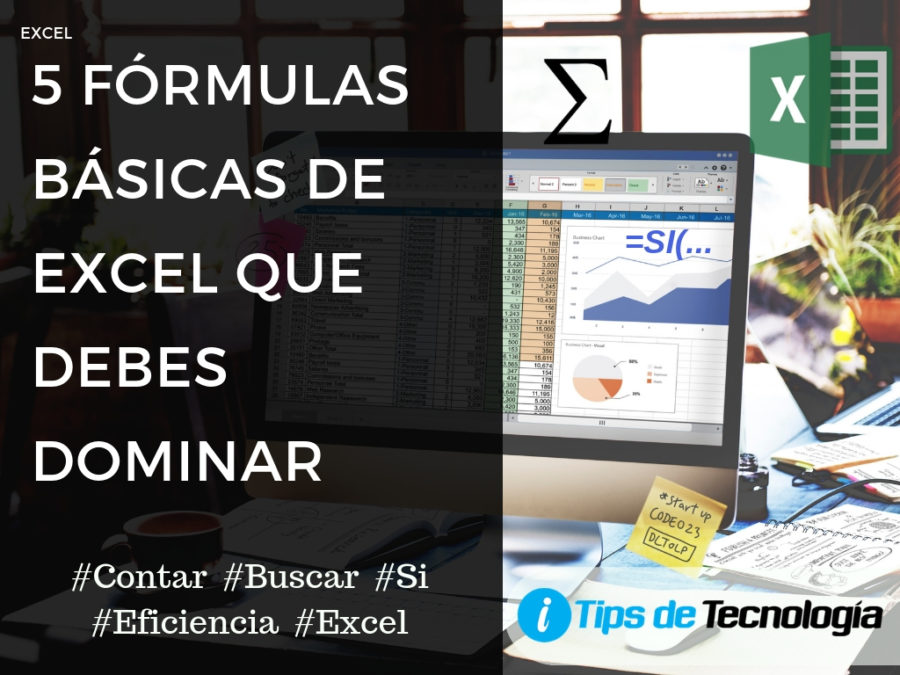 5 fórmulas básicas de Excel que debes dominar