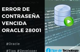 Solucionar error contraseña vencida oracle