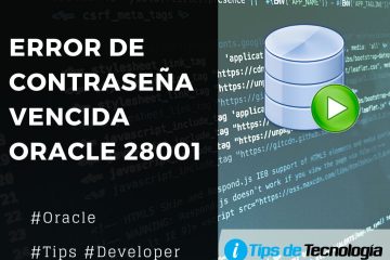 Solucionar error contraseña vencida oracle