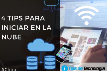 4 tips para iniciar en la nube